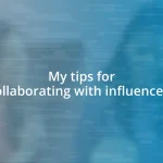 My tips for collaborating with influencers