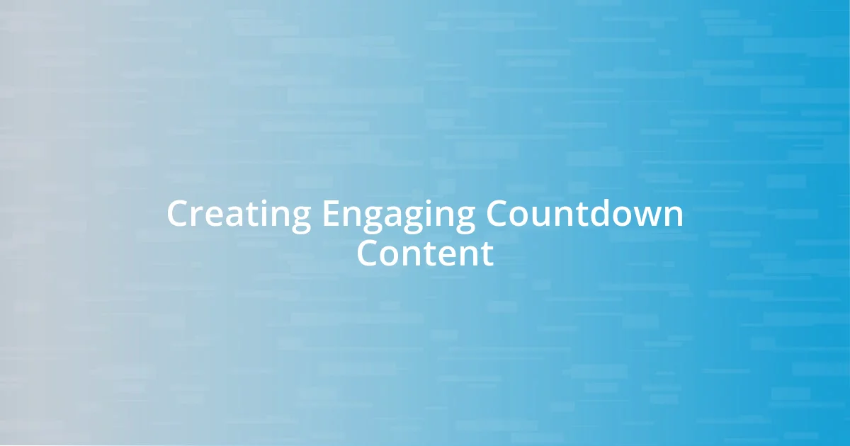 Creating Engaging Countdown Content